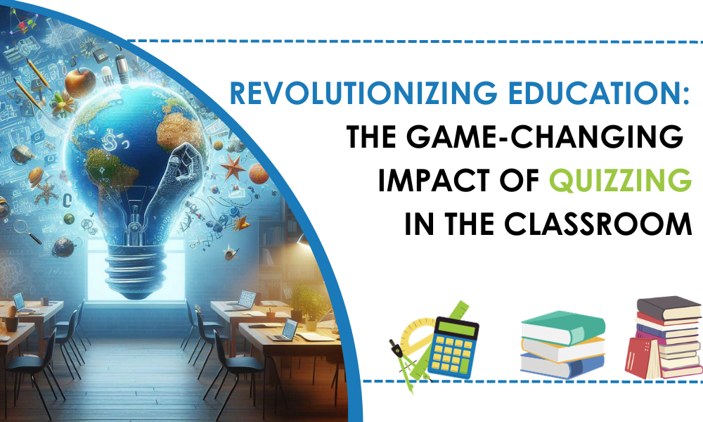 Impact of Quizzing in the Classroom